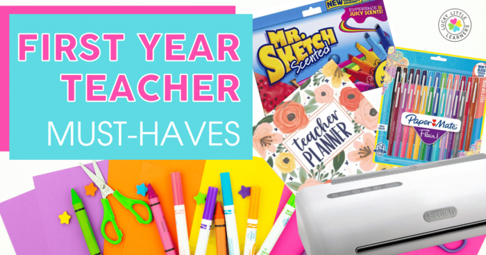 Must haves for first year teachers