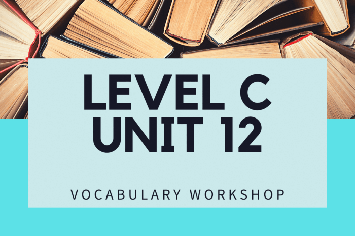 Vocabulary workshop level c unit 3 choosing the right word